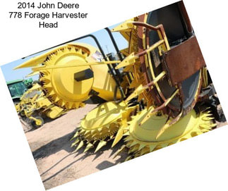 2014 John Deere 778 Forage Harvester Head