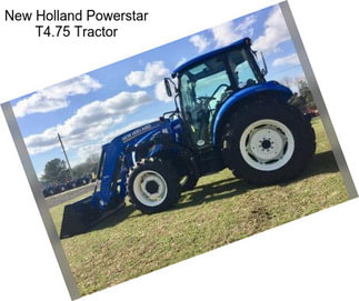 New Holland Powerstar T4.75 Tractor