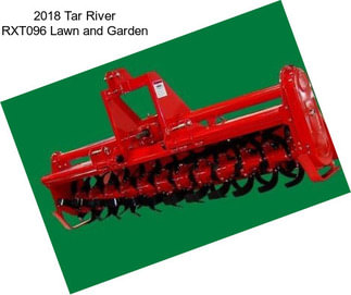 2018 Tar River RXT096 Lawn and Garden