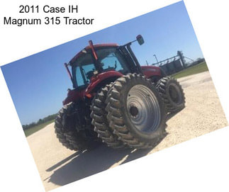 2011 Case IH Magnum 315 Tractor