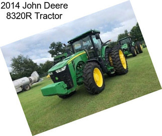 2014 John Deere 8320R Tractor