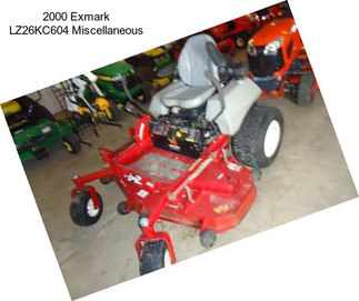 2000 Exmark LZ26KC604 Miscellaneous