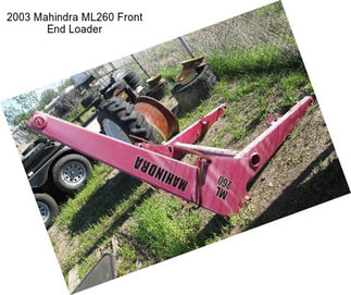 2003 Mahindra ML260 Front End Loader