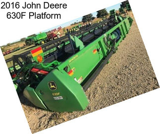 2016 John Deere 630F Platform
