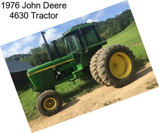 1976 John Deere 4630 Tractor