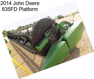 2014 John Deere 635FD Platform