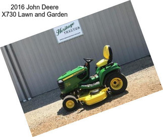 2016 John Deere X730 Lawn and Garden