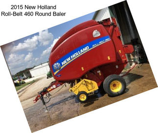 2015 New Holland Roll-Belt 460 Round Baler