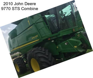 2010 John Deere 9770 STS Combine