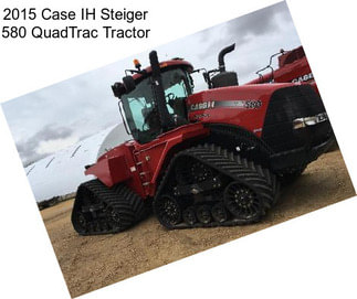 2015 Case IH Steiger 580 QuadTrac Tractor