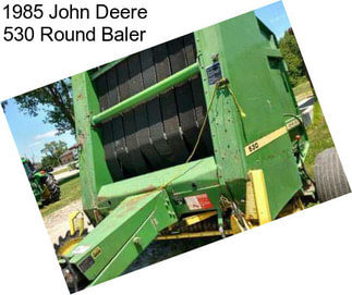 1985 John Deere 530 Round Baler