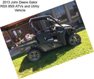 2013 John Deere Gator RSX 850I ATVs and Utility Vehicle