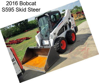 2016 Bobcat S595 Skid Steer