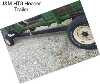 J&M HT8 Header Trailer