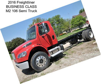 2016 Freightliner BUSINESS CLASS M2 106 Semi Truck