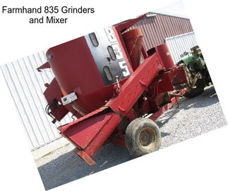 Farmhand 835 Grinders and Mixer