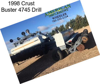 1998 Crust Buster 4745 Drill