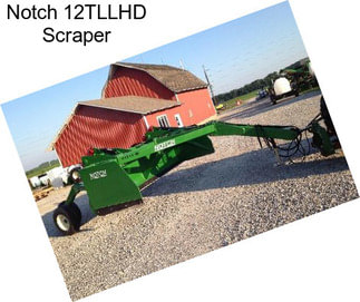 Notch 12TLLHD Scraper