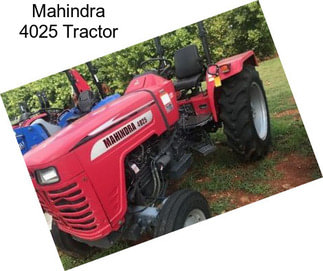 Mahindra 4025 Tractor