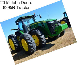 2015 John Deere 8295R Tractor