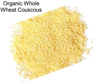 Organic Whole Wheat Couscous