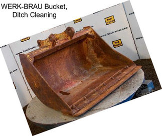 WERK-BRAU Bucket, Ditch Cleaning