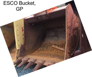 ESCO Bucket, GP