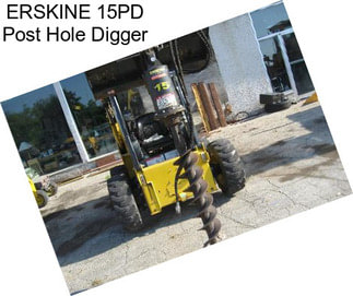 ERSKINE 15PD Post Hole Digger