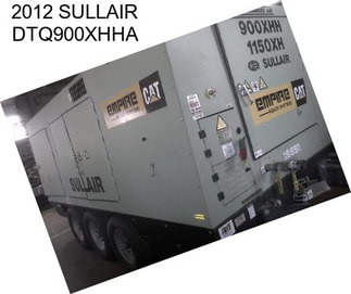 2012 SULLAIR DTQ900XHHA