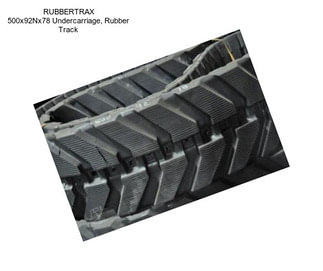 RUBBERTRAX 500x92Nx78 Undercarriage, Rubber Track