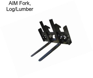 AIM Fork, Log/Lumber