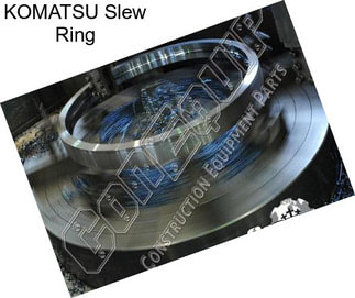 KOMATSU Slew Ring