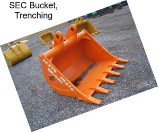 SEC Bucket, Trenching