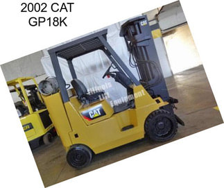 2002 CAT GP18K