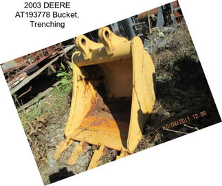 2003 DEERE AT193778 Bucket, Trenching