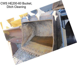 CWS HE200-60 Bucket, Ditch Cleaning