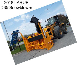 2018 LARUE D35 Snowblower