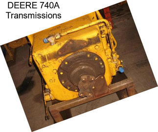 DEERE 740A Transmissions