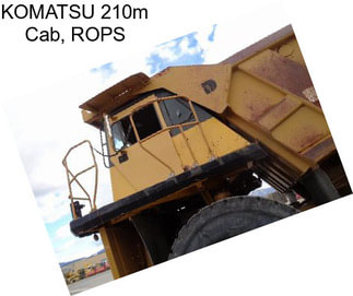 KOMATSU 210m Cab, ROPS