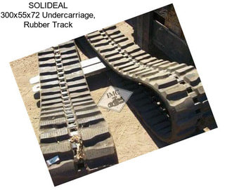 SOLIDEAL 300x55x72 Undercarriage, Rubber Track