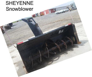 SHEYENNE Snowblower