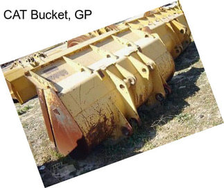 CAT Bucket, GP