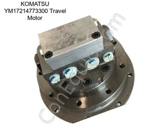 KOMATSU YM17214773300 Travel Motor