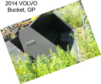 2014 VOLVO Bucket, GP