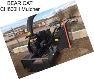 BEAR CAT CH800H Mulcher