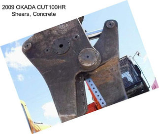 2009 OKADA CUT100HR Shears, Concrete