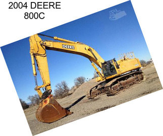 2004 DEERE 800C