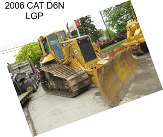 2006 CAT D6N LGP