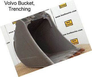 Volvo Bucket, Trenching