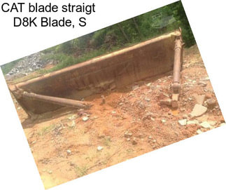 CAT blade straigt  D8K Blade, S